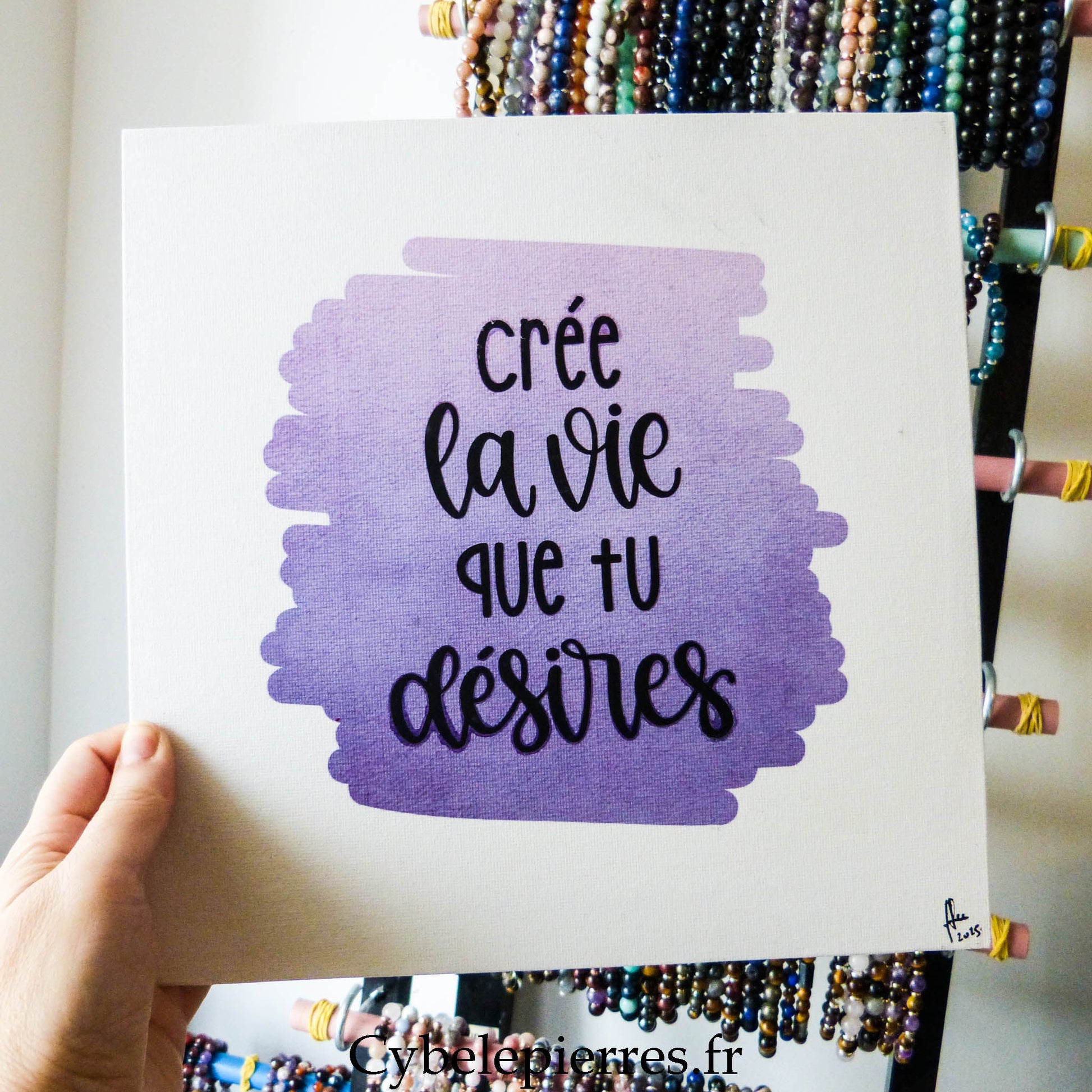 Tableau Crée la Vie que tu Désires – Infusible Ink & Thermocollant (25×25 cm) - Cybele Pierres
